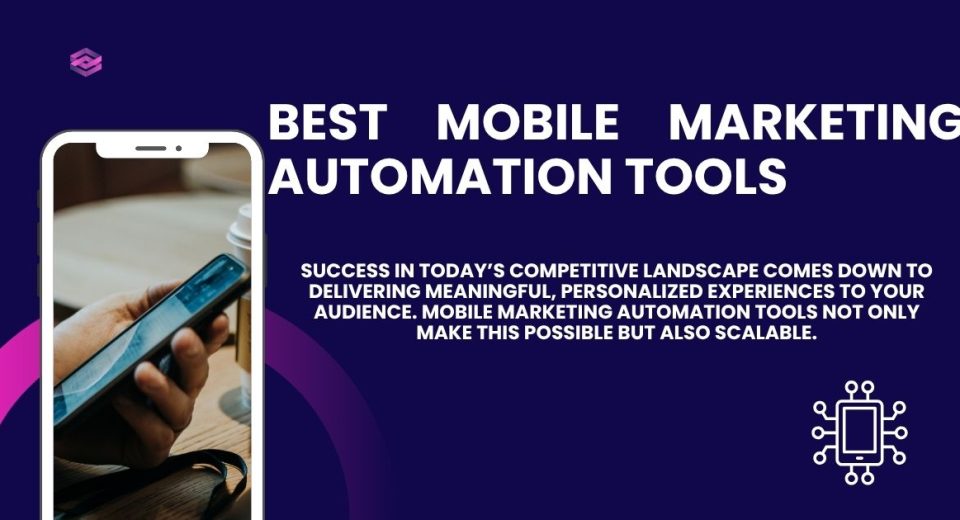 Mobile marketing automation